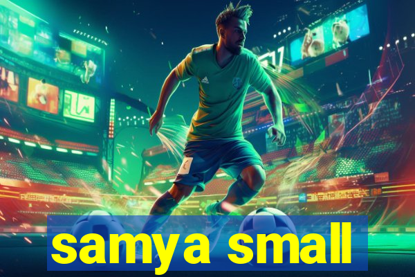 samya small